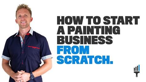 What Do You Need to Start a Painting Business? An Insightful Guide